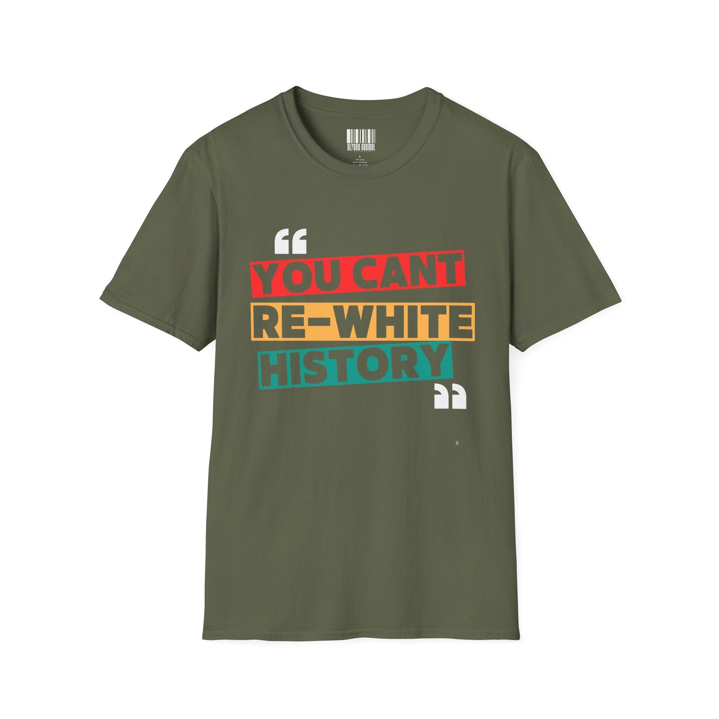 "You Can't Re-Write History" Unisex Softstyle T-Shirt, Empowering Tee, Statement Shirt, Gift for Activists & Educators, Casual Wear, [...]
