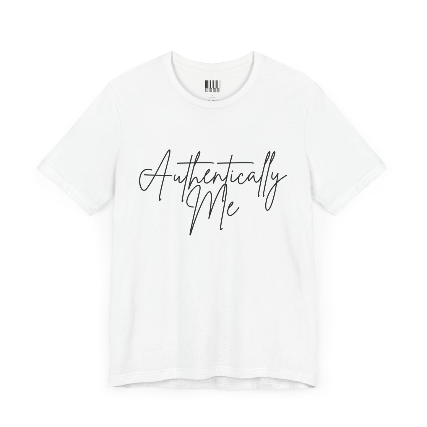 Authentically Me Unisex Jersey Tee - Inspiring Self-Expression Shirt