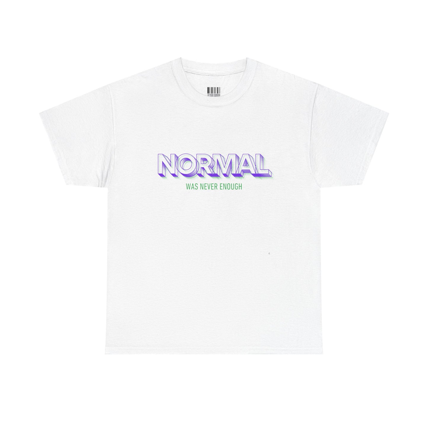 Unisex Heavy Cotton Tee - 'Normal Was Never Enough' Statement Tee