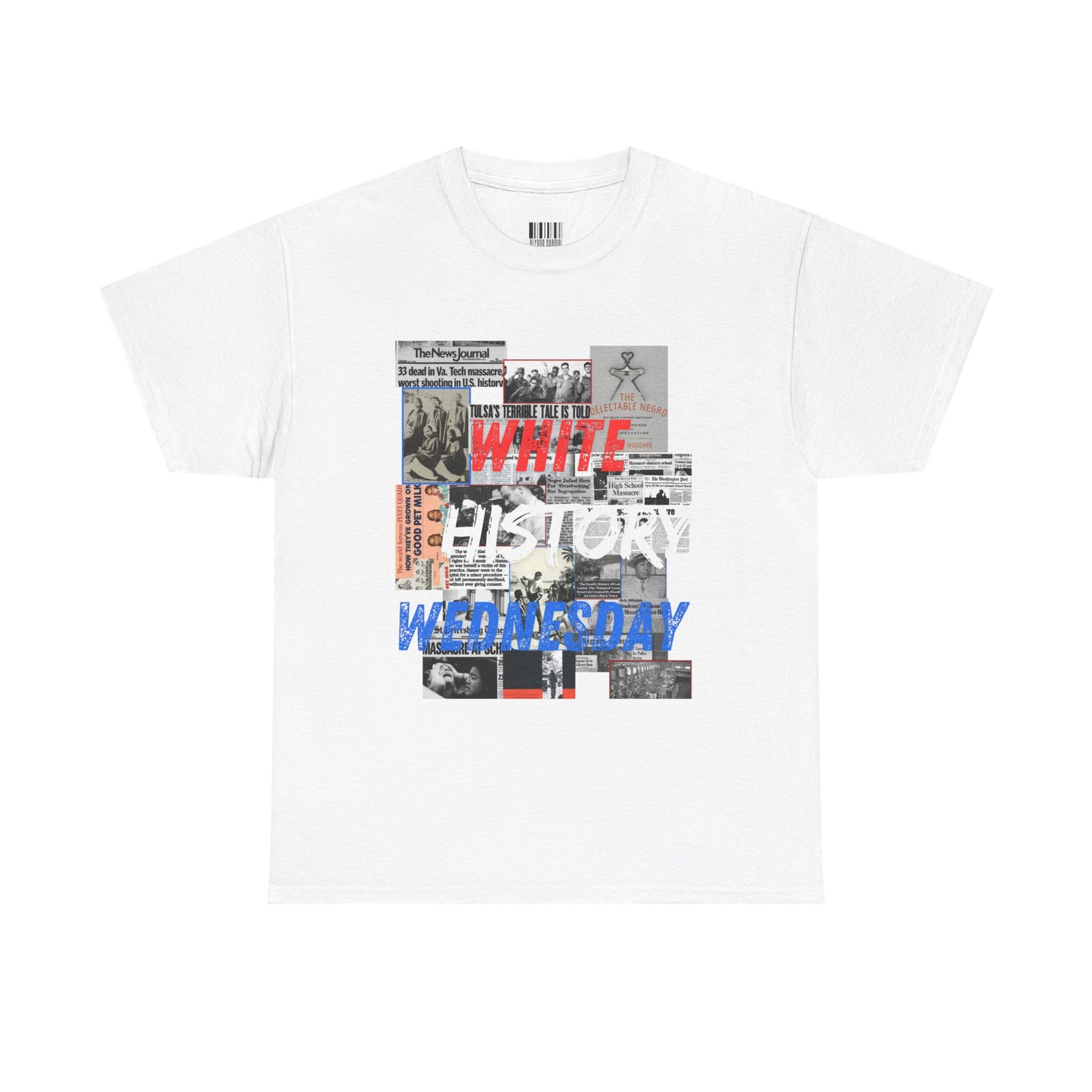 Unisex Heavy Cotton Tee - "White History Wednesday" Graphic Tee for Awareness & Activism